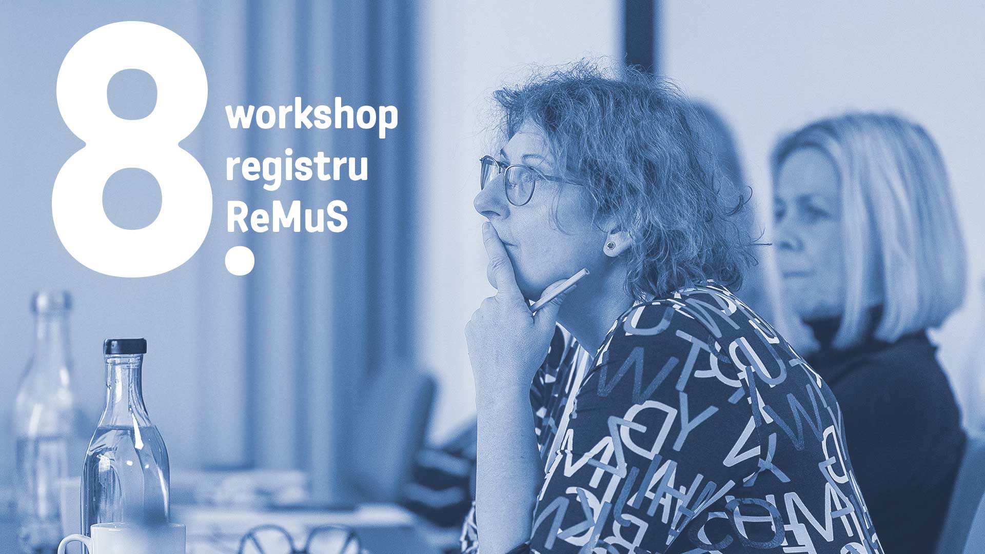 8. Workshop registru ReMuS